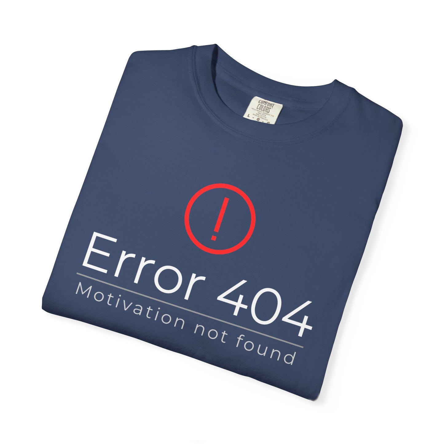 Error 404  T-Shirt, Funny Graphic Tee