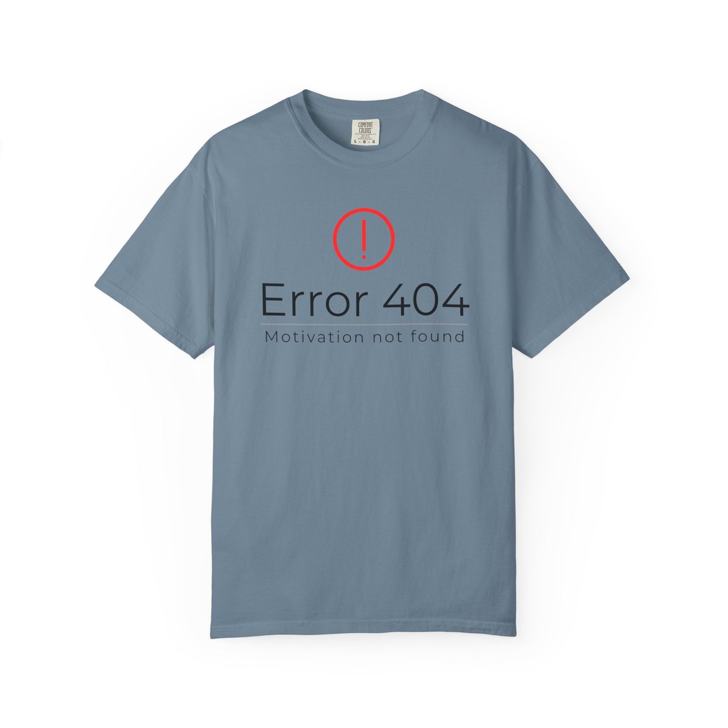 Error 404  T-Shirt, Funny Graphic Tee