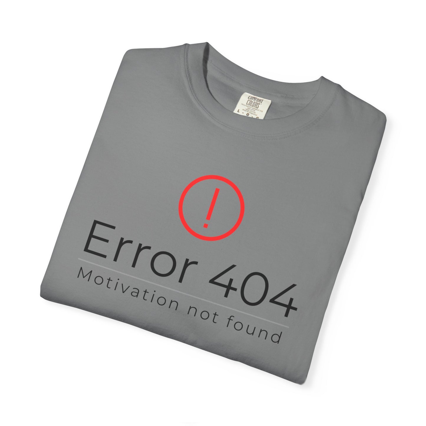 Error 404  T-Shirt, Funny Graphic Tee