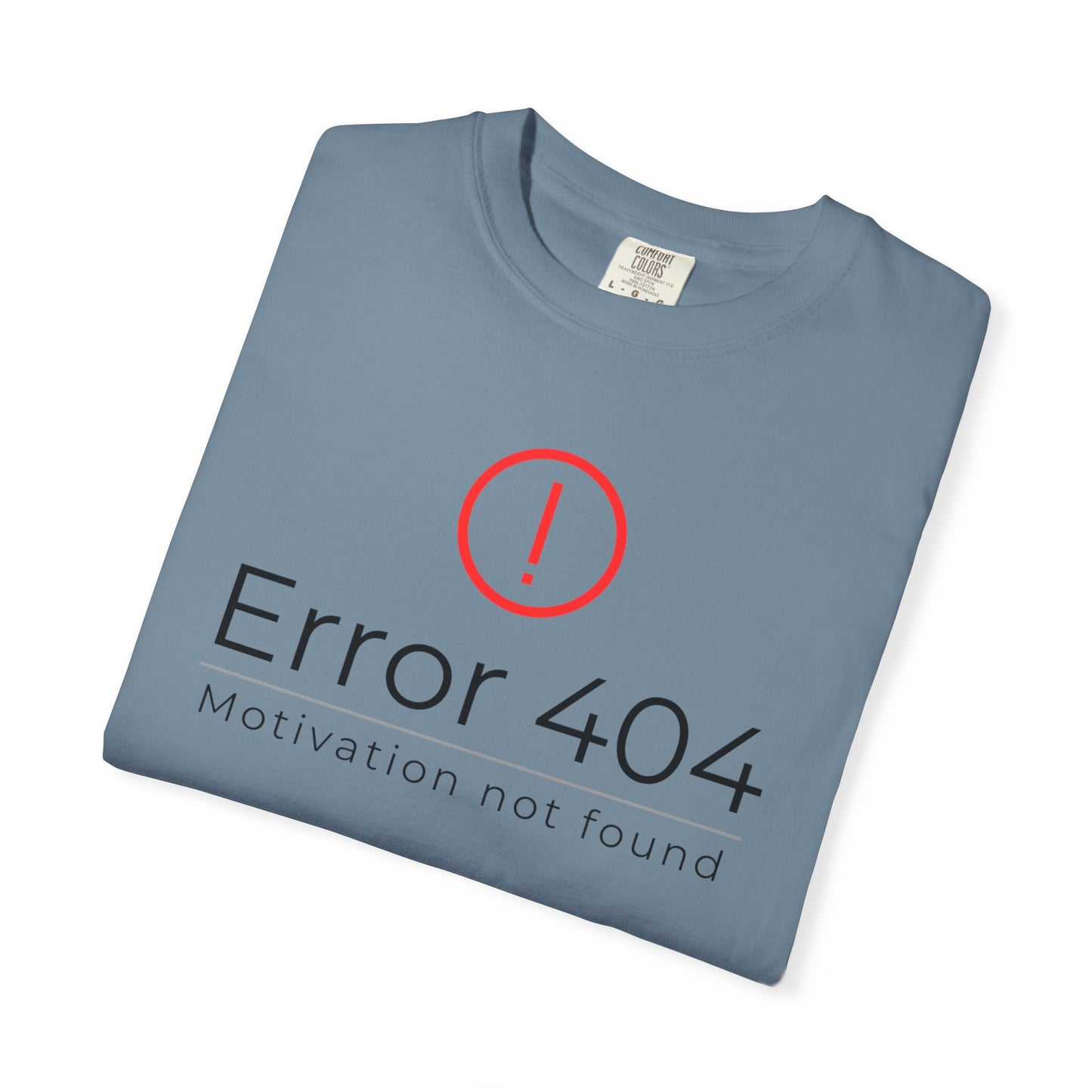 Error 404  T-Shirt, Funny Graphic Tee